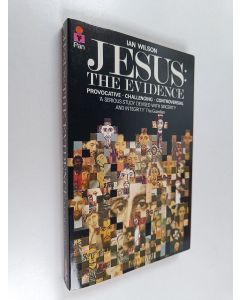 Kirjailijan Ian Wilson käytetty kirja Jesus - The Evidence