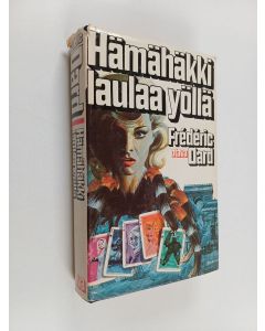 Kirjailijan Frederic Dard käytetty kirja Hämähäkki laulaa yöllä