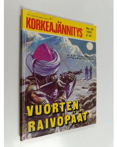 käytetty kirja Korkeajännitys 24/1976 : Vuorten raivopäät