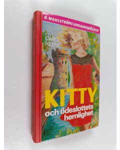 Kirjailijan Carolyn Keene käytetty kirja Kitty och ödeslottets hemlighet