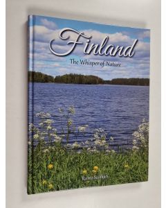 Kirjailijan Raimo Suikkari käytetty kirja Finland : the whisper of nature - Whisper of nature