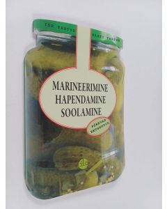 käytetty kirja Marineerimine ; Hapendamine ; Soolamine