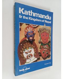 Kirjailijan Prakash A. Raj käytetty kirja Kathmandu & the Kingdom of Nepal