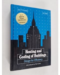 Kirjailijan Jan F. Kreider käytetty kirja Heating and cooling of buildings : design for efficiency (+disketti)