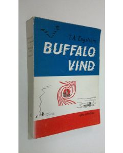 Kirjailijan T. A. Engström käytetty kirja Buffalo vind : en biografi över Ernest Thompson Seton