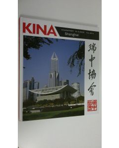käytetty kirja Shanghai : Kinarapport Nr. 4/2009