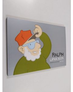 Kirjailijan Riku Tuusa käytetty kirja Ralph : lipan alta - Lipan alta