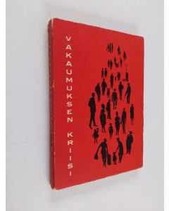 käytetty kirja Vakaumuksen kriisi : Tampereen hiippakunnan XIII vuosikirja : 1962