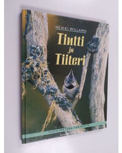 Kirjailijan Heikki Willamo käytetty kirja Tintti ja Tiiteri