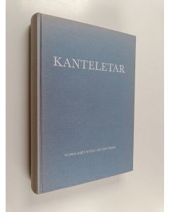 käytetty kirja Kanteletar elikkä Suomen kansan vanhoja lauluja ja virsiä