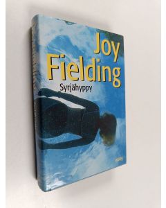 Kirjailijan Joy Fielding käytetty kirja Syrjähyppy