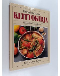 käytetty kirja Bonnierin suuri keittokirja : ruokaohjeita maailmalta 5 : Juus-Kana