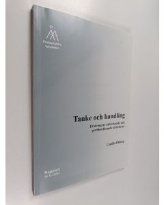 Kirjailijan Camilla Öhberg käytetty kirja Tanke och handling : Ettåringars utforskande och problemlösande aktiviteter