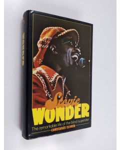 Kirjailijan Constanze Elsner käytetty kirja Stevie Wonder : the remarkable life of the blind superstar
