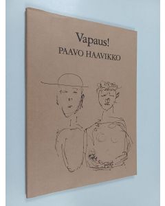 Kirjailijan Paavo Haavikko käytetty kirja Vapaus!