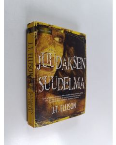 Kirjailijan J.T. Ellison käytetty kirja Juudaksen suudelma