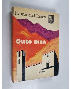 Kirjailijan Hammond Innes käytetty kirja Outo maa : romaani