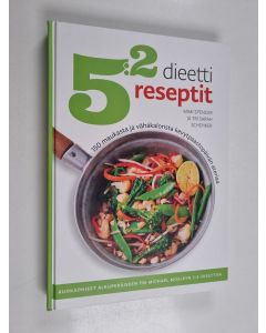 Kirjailijan Mimi Spencer käytetty kirja 5:2-dieetti : reseptit