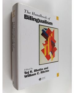 Kirjailijan William C. Ritchie käytetty kirja The handbook of bilingualism