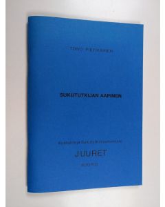 Kirjailijan Toivo Pietikäinen käytetty teos Sukututkijan aapinen
