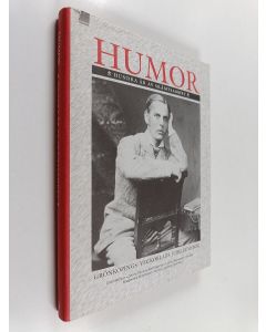 käytetty kirja Humor : hundra år av skämtsamhet : [Grönköpings veckoblads jubileumsbok]