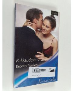 Kirjailijan Rebecca Winters käytetty kirja Rakkaudesta se alkoi