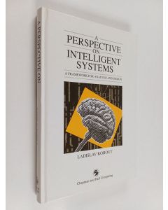 Kirjailijan Ladislav Kohout käytetty kirja A perspective on intelligent systems : a framework for analysis and design