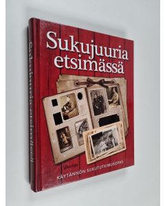 Kirjailijan Reino Rasilainen käytetty kirja Sukujuuria etsimässä