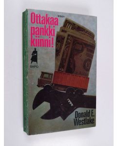 Kirjailijan Donald E. Westlake käytetty kirja Ottakaa pankki kiinni!
