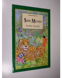 Kirjailijan Ann Hardy käytetty teos Sademetsän eläinvauvat