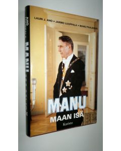 Kirjailijan Manu ym. Paajanen käytetty kirja Manu, maan isä
