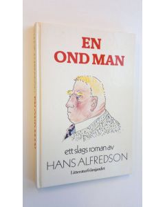Kirjailijan Hans Alfredson käytetty kirja En ond man