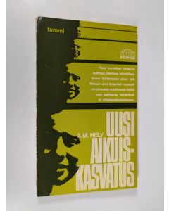 Kirjailijan Arnold S. M. Hely käytetty kirja Uusi aikuiskasvatus