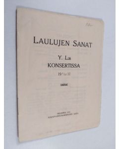 uusi teos Laulujen sanat Y. L:n konsertissa 1.12.1911