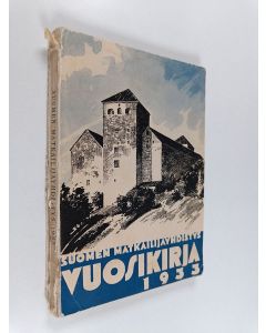 käytetty kirja Suomen matkailijayhdistyksen vuosikirja 1933 : Varsinais-Suomi ja Ahvenanmaa