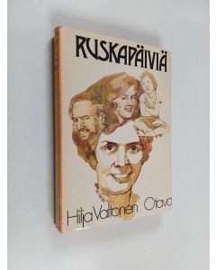 Kirjailijan Hilja Valtonen käytetty kirja Ruskapäiviä