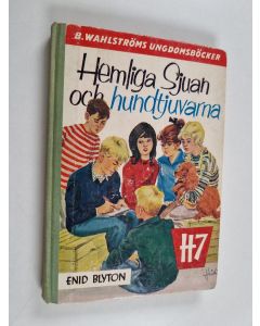 Kirjailijan Enid Blyton & Heidi Lindgren ym. käytetty kirja Hemliga Sjuan och hundtjuvarna