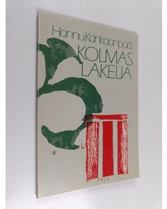Kirjailijan Hannu Kankaanpää käytetty kirja Kolmas lakeija
