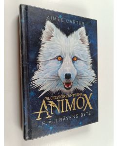 Kirjailijan Aimée Carter käytetty kirja Fjällrävens byte