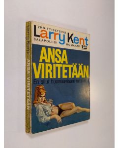 Kirjailijan Larry Kent käytetty kirja Ansa viritetään
