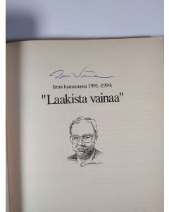 Kirjailijan Hannu Salokorpi & Antero Viitaila käytetty kirja Laakista vainaa : Iiron kanuunasta 1991-1994 (signeerattu)
