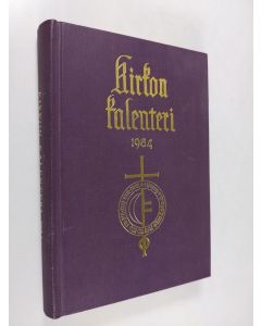 käytetty kirja Kirkon kalenteri 1984 : kirkon vuosikirja