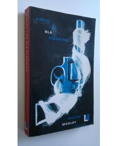 Kirjailijan Walter Mosley käytetty kirja Djävul i en blå klänning