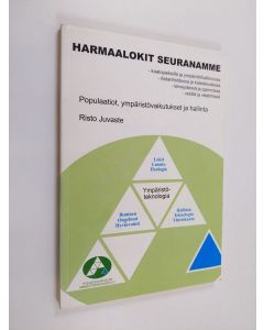 Kirjailijan Risto Juvaste käytetty kirja Harmaalokit seuranamme : populaatiot, ympäristövaikutukset ja hallinta