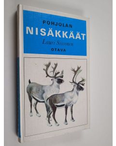 Kirjailijan Lauri Siivonen käytetty kirja Pohjolan nisäkkäät = Mammals of Northern Europe