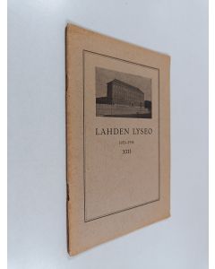 käytetty teos Lahden lyseo XXVIII : 1933-1934