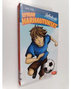 Kirjailijan Tomi Kontio käytetty kirja Lyyran harhautukset
