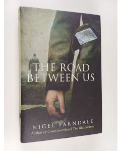 Kirjailijan Nigel Farndale käytetty kirja The road between us