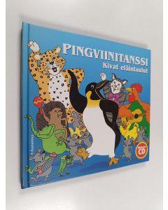 Kirjailijan Virpi Kari käytetty kirja Pingviinitanssi : kivat eläinlaulut