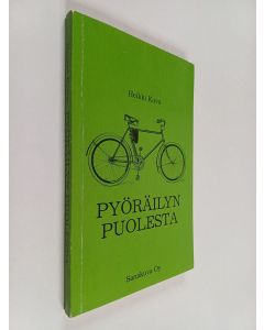 Kirjailijan Heikki Kuva käytetty kirja Pyöräilyn puolesta